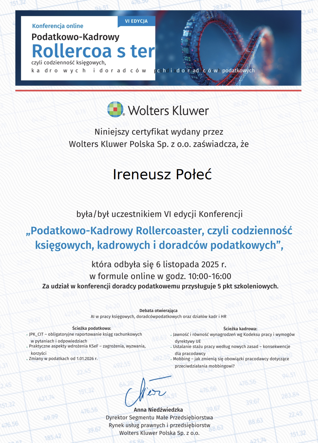 VI Konferencja "Podatkowo-Kadrowy Rollercoaster, czyli codzienność księgowych, kadrowych i doradców podatkowych
